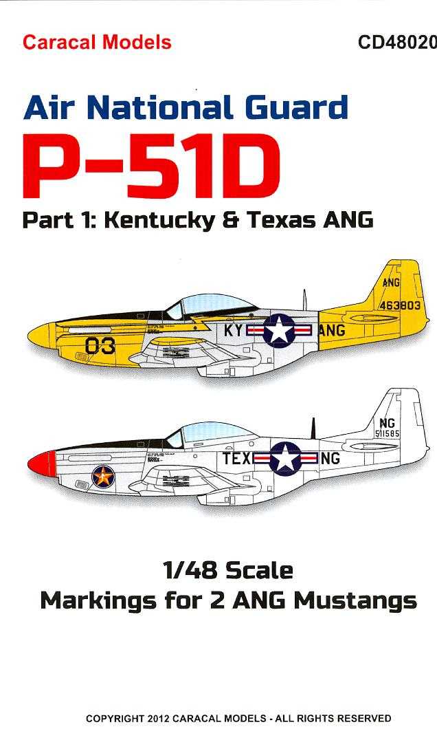 Caracal Decals 1/48 P-51D MUSTANG AIR NATIONAL GUARD UNITS Kentucky & Texas